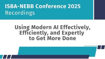 2025 Conference Recording: Using Modern AI Effectively, Efficiently, and Expertly to Get More Done
